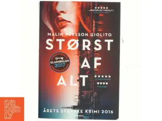 Størst af alt : spændingsroman af Malin Persson Giolito (Bog)