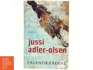 Fasandræberne : krimithriller af Jussi Adler-Olsen (Bog)