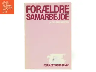 Forældresamarbejde af Kjeld Rasmussen (Bog)