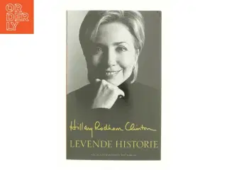 Levende historie af Hillary Rodham Clinton (Bog)