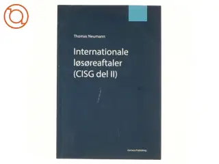 Internationale løsøreaftaler (CISG del II) af Thomas Neumann (Bog)