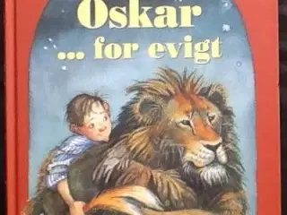 Bjarne Reuter: Os to, Oskar...for evigt
