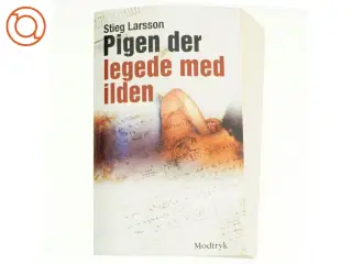 Pigen Der Legede Med Ilden (Millennium, 2. Bind) af Stieg Larsson (Bog)