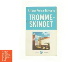 Trommeskindet af Arturo Pérez-Reverte (Bog)