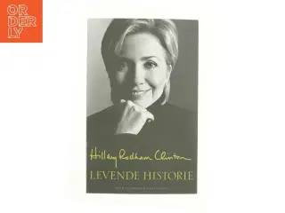 Levende historie af Hillary Rodham Clinton (Bog)