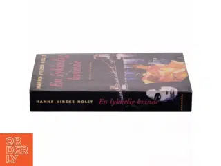 En lykkelig kvinde : roman af Hanne-Vibeke Holst (Bog)
