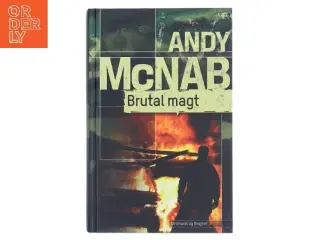 Brutal magt af Andy McNab (Bog)