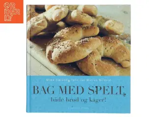 Bag med spelt af Mone Sæland (Bog)