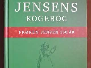 frøken jensens kogebog - frøken jensen 150 år, af 