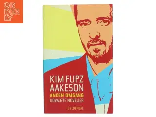 Anden omgang af Kim Fupz Aakeson (Bog)