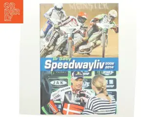 Speedwayliv - 2008-2014 af Ib Søby (Bog)