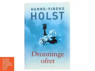 Dronningeofret af Hanne-Vibeke Holst (Bog)