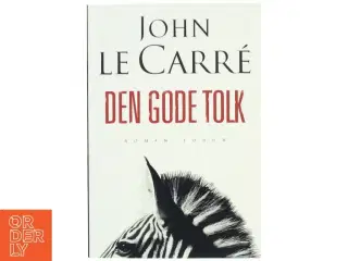 Den gode tolk af John Le Carré (Bog)