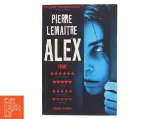 Alex af Pierre Lemaitre (f. 1951) (Bog)