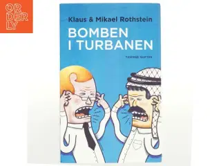 Bomben i turbanen : profeten, provokationen, protesten, pressen, perspektivet (Bog)