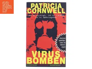 Virusbomben : roman af Patricia D. Cornwell (Bog)
