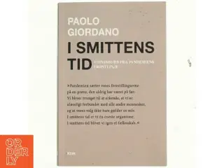 I smittens tid : vidnesbyrd fra pandemiens frontlinje af Paolo Giordano (Bog)