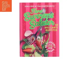 Flere Suveræne Salater og Brillante Buffeter af Sonja Bock (Bog)