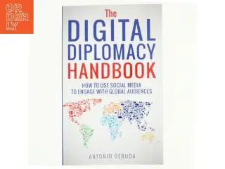 The Digital Diplomacy Handbook af Antonio Deruda (Bog)
