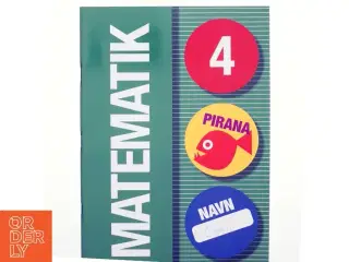 Matematik 4 - pirana af Niels Kondrup Olesen (Bog)