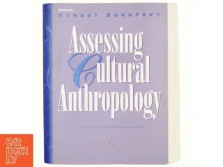 Assessing cultural anthropology af Robert Borofsky (Bog)
