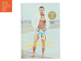 Fra fat til fabulous : sommerslank (Sommerslank) af Gustav Andersen Salinas (f. 1990-07-11) (Bog)