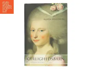 Kærlighedsbarn af Maria Helleberg (Bog)