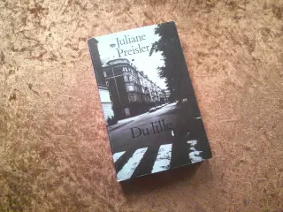 Du lille, Juliane Preisler