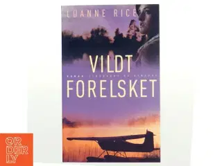 Vildt forelsket af Luanne Rice (Bog)