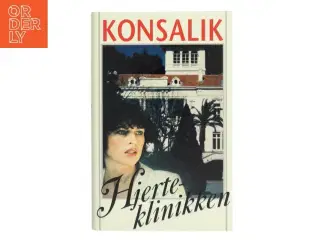 Hjerteklinikken af Konsalik (Bog)