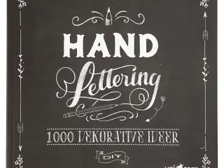 Inspirationsbog til 'Hand Lettering', str. 22x23 cm, tykkelse 2 cm, Antal sider 143, 1 stk.