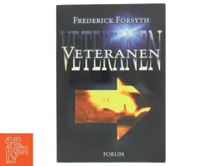 Veteranen og andre fortællinger af Frederick Forsyth (Bog)