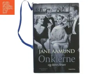Onklerne og deres fruer af Jane Aamund (Bog)