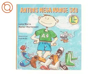Antons mega mange sko af Luna Maria Møller Mortensen (Bog)