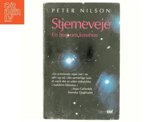 Stjerneveje : en bog om kosmos af Peter Nilson (Bog)
