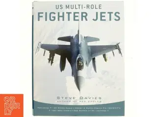 US Multi-Role Fighter Jets af Steve Davies (Bog)