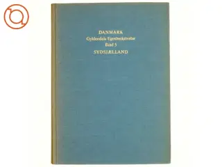DANMARK: Gyldendals Egnsbeskrivelse Bind 5-Sydsjælland (Bog)