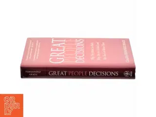 Great people decisions : why they matter so much, why they are so hard, and how you can master them (Bog)