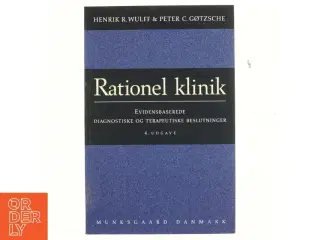 Rationel klinik : evidensbaserede diagnostiske og terapeutiske beslutninger (Bog)