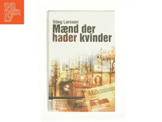 Maend Der Hader Kvinder af Stieg Larsson (Bog)