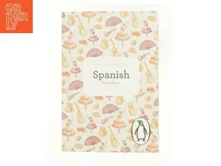 The Penguin Phrasebook Library: the Penguin Spanish Phrasebook (Edition 4) (Paperback) af Jill Norman (Bog)