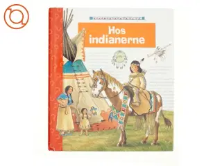 Hos indianerne af Angela Weinhold (Bog)