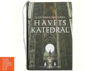 Havets katedral af Ildefonso Falcones (Bog)