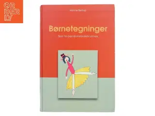 Børnetegninger : spor fra barndomslandets univers af Hanne Bistrup (Bog)