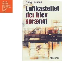Luftkastellet Der Blev Spraengt (af Stieg Larsson) [Imported] [Paperback] (Danish) (Millennium, 3. Bind) af Stieg Larsson (Bog)