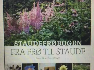 STAUDEFRØBOGEN - fra frø til staude
