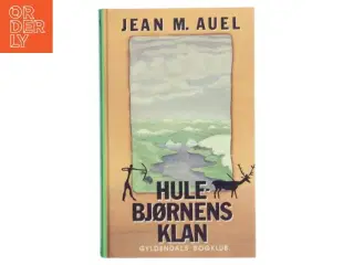 Hulebjørnens Klan af Jean M. Auel fra Gyldendals Bogklub