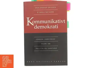 Kommunikativt demokrati af Erik Oddvar Eriksen (Bog)