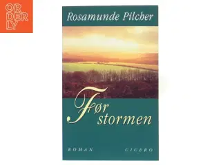 Før stormen af Rosamunde Pilcher (Bog)