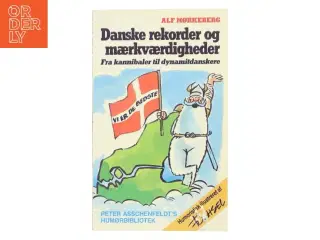 Danske rekorder og mærkværdigheder af Alf Mørkeberg (Bog) fra Peter Asschenfeldt&#39;s Forlag